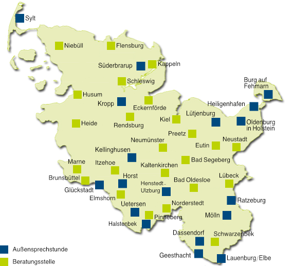 Beratungsstellen in Schleswig-Holstein Auf einer Karte von Schleswig-Holstein sind Beratungsstellen mit einem grünen Quadrat und Außensprechstunden mit einem blauen Quadrat eingezeichnet.
Grüne Quadrate für alle Beratungsstellen befinden sich an folgenden Orten:
Bad Oldesloe
Bad Segeberg
Brunsbüttel
Eckernförde
Elmshorn
Eutin
Flensburg
Heide
Husum
Itzehoe
Kaltenkirchen
Kappeln
Kiel
Lübeck
Marne
Neumünster
Neustadt
Niebüll
Norderstedt
Pinneberg
Preetz
Rendsburg
Schleswig
Schwarzenbek
Blaue Quadrate für Außensprechstunden befinden sich an folgenden Orten:
Burg auf Fehmarn
Dassendorf
Geesthacht
Glückstadt
Halstenbek
Heiligenhafen
Henstedt-Ulzburg
Horst
Kellinghusen
Kropp
Lauenburg/Elbe
Lütjenburg
Mölln
Oldenburg in Holstein
Ratzeburg
Süderbrarup
Sylt
Uetersen